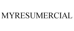MYRESUMERCIAL trademark