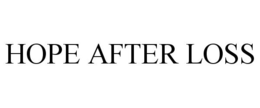 HOPE AFTER LOSS trademark