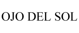OJO DEL SOL trademark