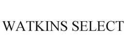 WATKINS SELECT trademark