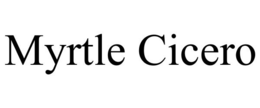 MYRTLE CICERO trademark