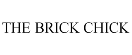 THE BRICK CHICK trademark