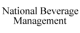 NATIONAL BEVERAGE MANAGEMENT trademark
