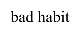 BAD HABIT trademark