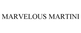 MARVELOUS MARTINI trademark