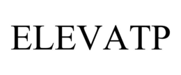 ELEVATP trademark