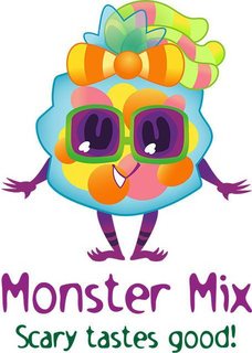 MONSTER MIX SCARY TASTES GOOD! trademark