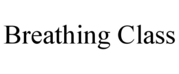 BREATHING CLASS trademark