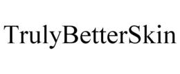 TRULYBETTERSKIN trademark