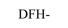 DFH- trademark