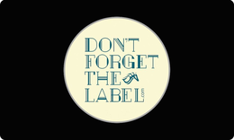 DON´T FORGET THE LABEL trademark