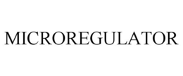 MICROREGULATOR trademark