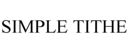 SIMPLE TITHE trademark