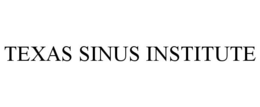 TEXAS SINUS INSTITUTE trademark
