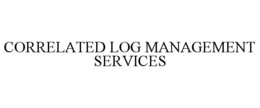 CORRELATED LOG MANAGEMENT SERVICES trademark