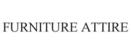 FURNITURE ATTIRE trademark