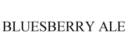 BLUESBERRY ALE trademark
