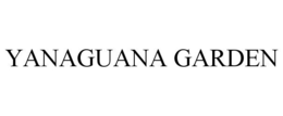 YANAGUANA GARDEN trademark