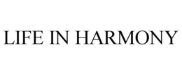 LIFE IN HARMONY trademark