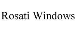 ROSATI WINDOWS trademark