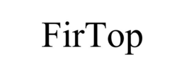 FIRTOP trademark