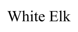 WHITE ELK trademark