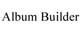 ALBUM BUILDER trademark