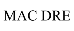 MAC DRE trademark