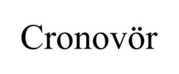 CRONOVÖR trademark