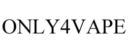 ONLY4VAPE trademark