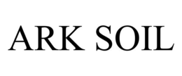ARK SOIL trademark