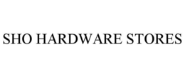 SHO HARDWARE STORES trademark