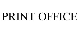 PRINT OFFICE trademark