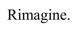 RIMAGINE. trademark