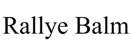 RALLYE BALM trademark