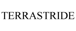 TERRASTRIDE trademark