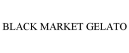 BLACK MARKET GELATO trademark