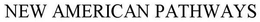 NEW AMERICAN PATHWAYS trademark