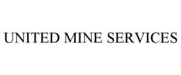 UNITED MINE SERVICES trademark