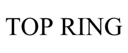 TOP RING trademark