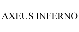 AXEUS INFERNO trademark