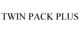 TWIN PACK PLUS trademark