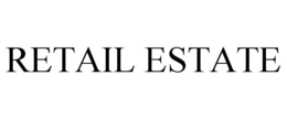 RETAIL ESTATE trademark