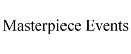 MASTERPIECE EVENTS trademark