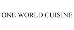ONE WORLD CUISINE trademark