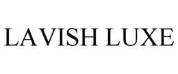 LAVISH LUXE trademark