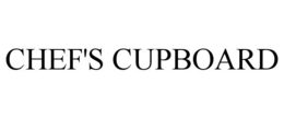 CHEF'S CUPBOARD trademark