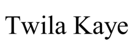 TWILA KAYE trademark