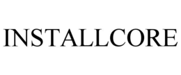 INSTALLCORE trademark
