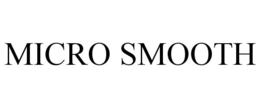 MICRO SMOOTH trademark